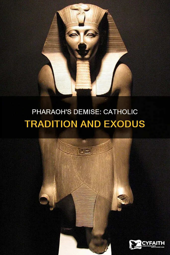 was the pharaoh in exodus killed catholic tradition