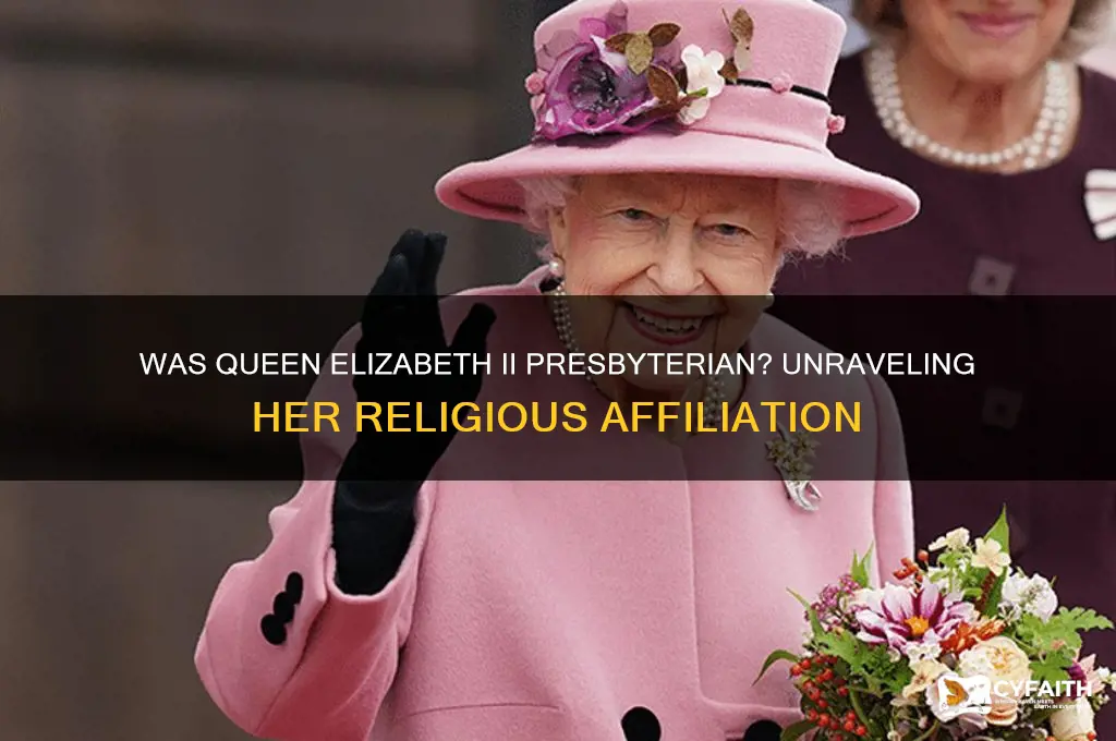 was the queen presbyterian
