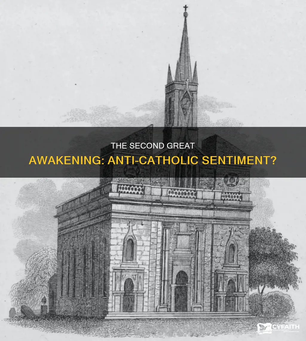 was the second great awakening anti catholic