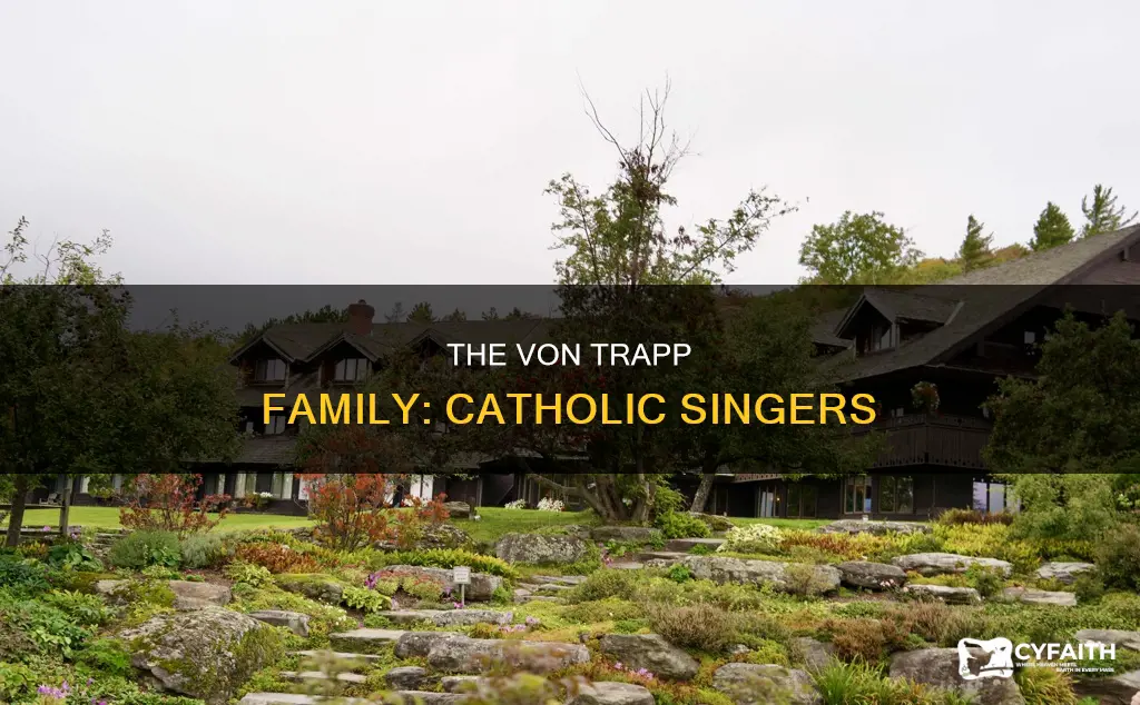 was the von trapp family catholic