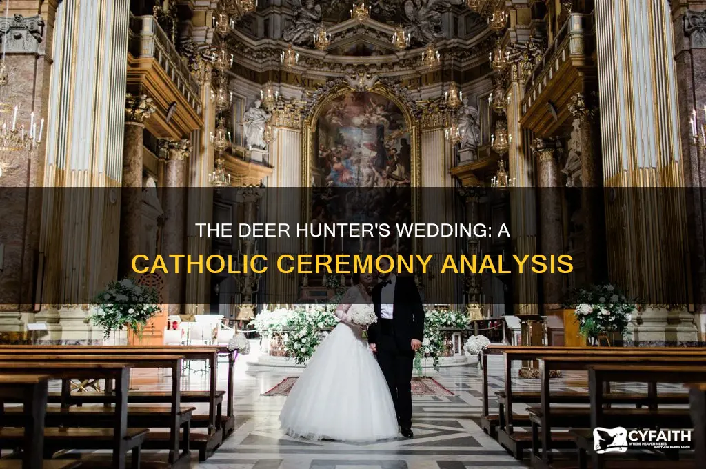 was the wedding in the deer hunter a catholic wedding