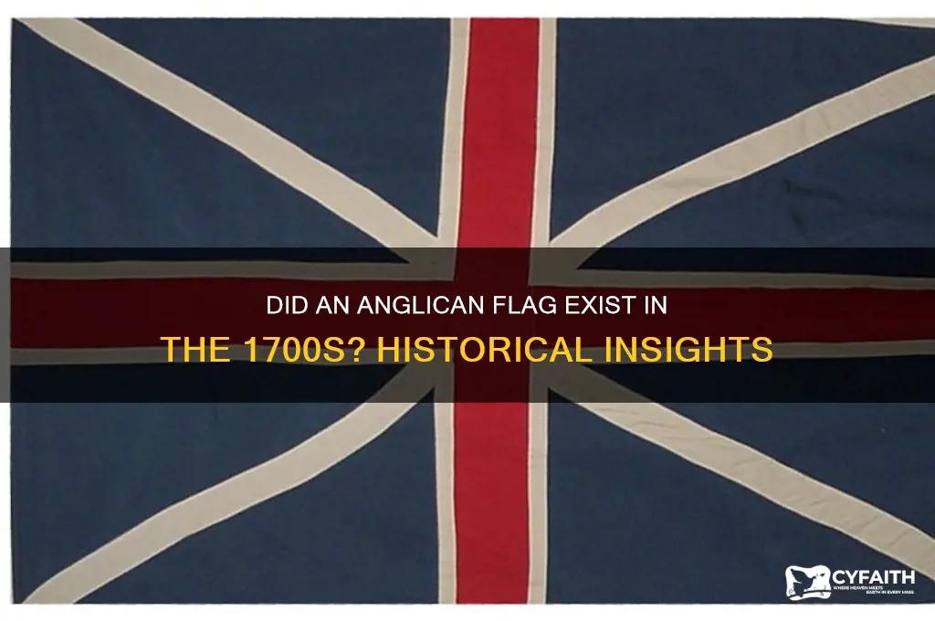 was there an anglican flag back in the 1700