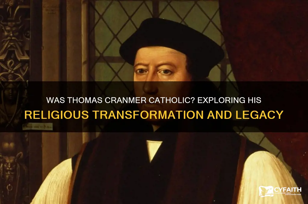 was thomas cranmer catholic
