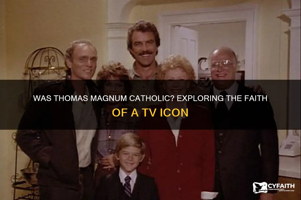was thomas magnum catholic