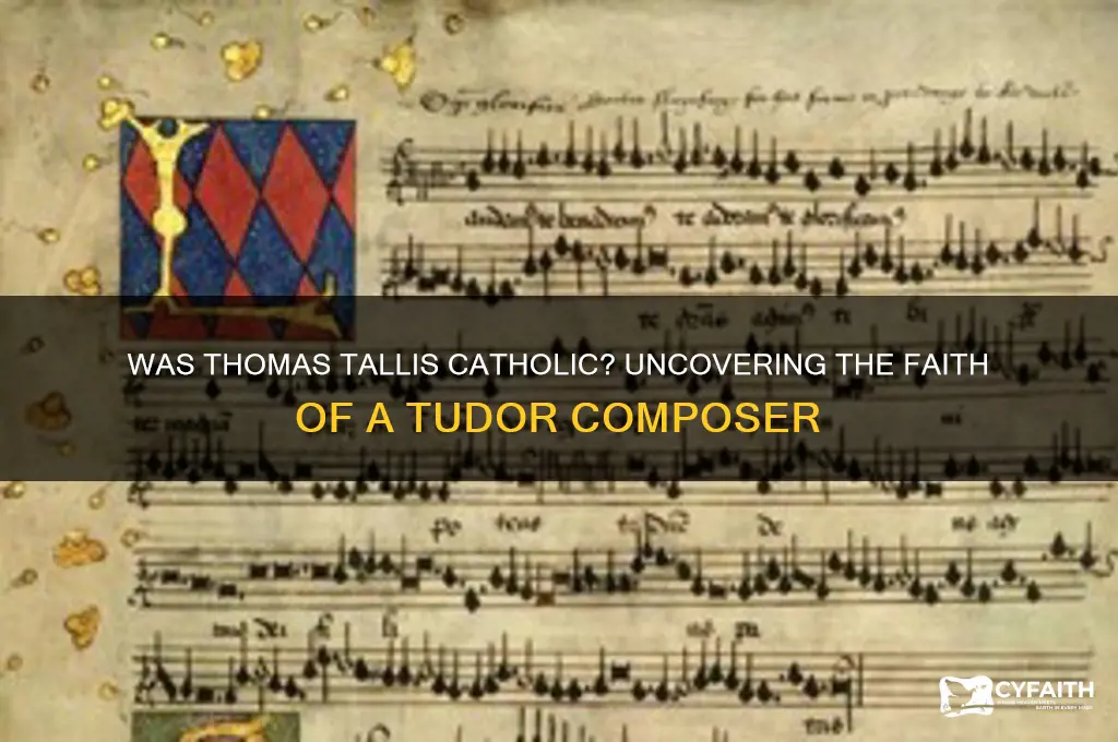 was thomas tallis catholic