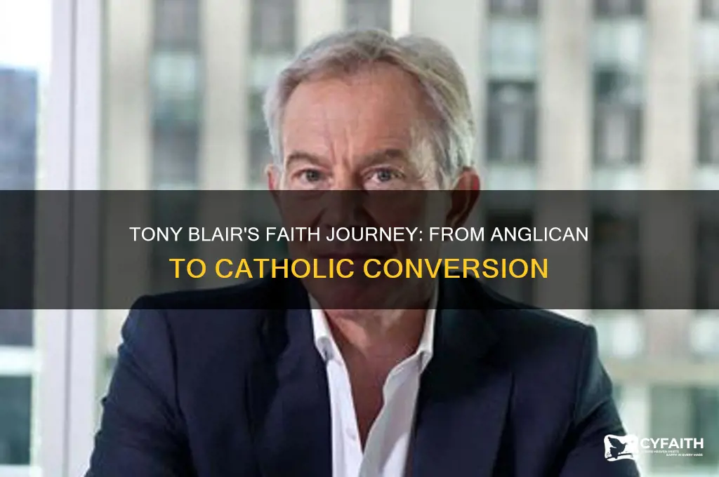 was tony blair a catholic