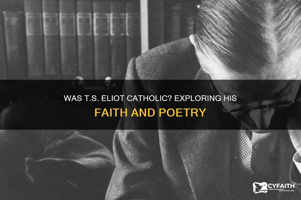 was ts eliot catholic