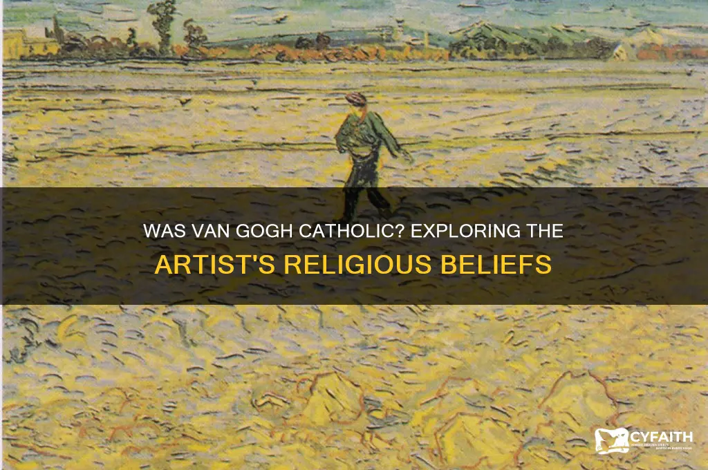 was van gogh catholic