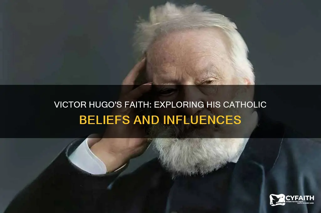 was victor hugo catholic