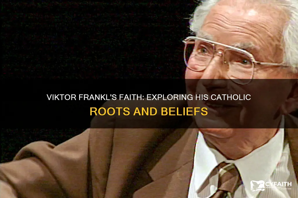 was viktor frankl catholic