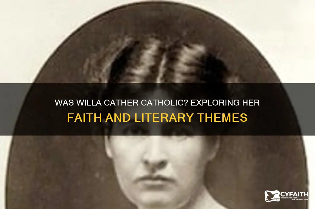 was willa cather catholic