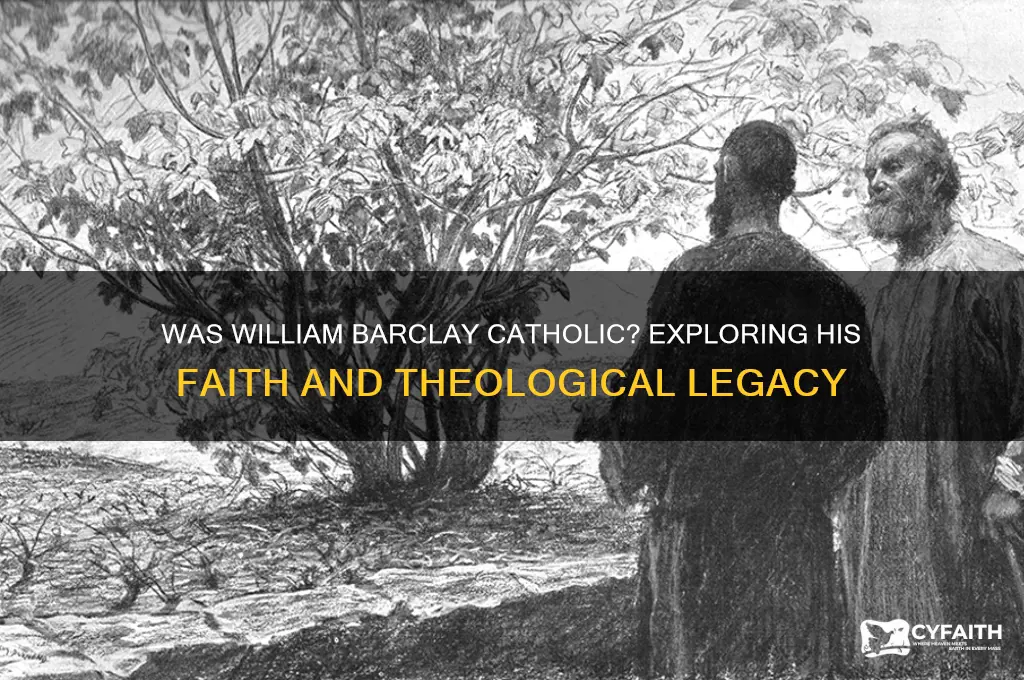 was william barclay catholic