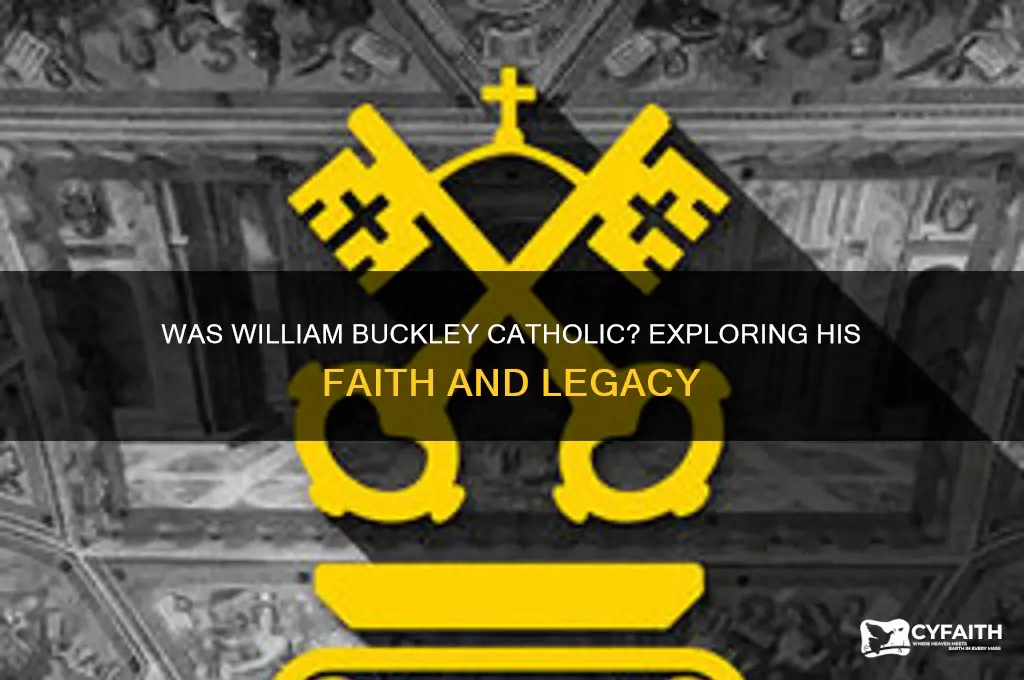 was william buckley catholic