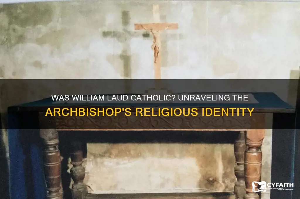 was william laud catholic