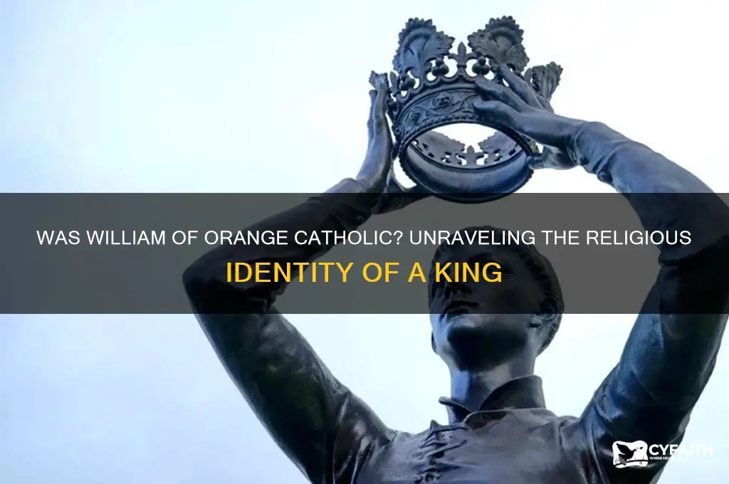 was william of orange catholic