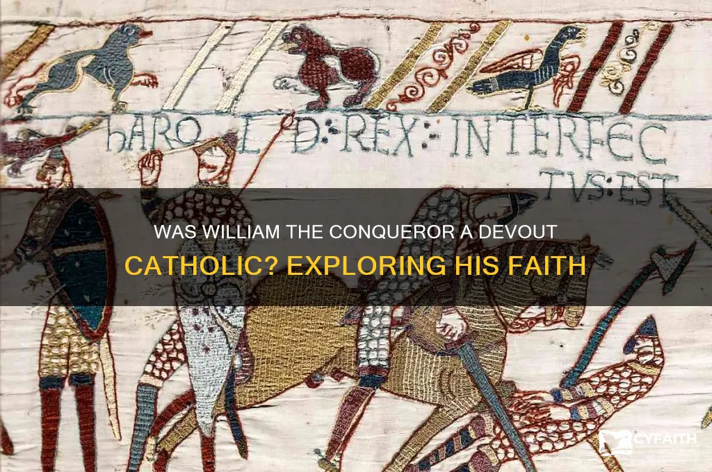 was william the conqueror catholic