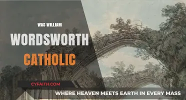Was William Wordsworth Catholic? Exploring the Poet's Religious Beliefs