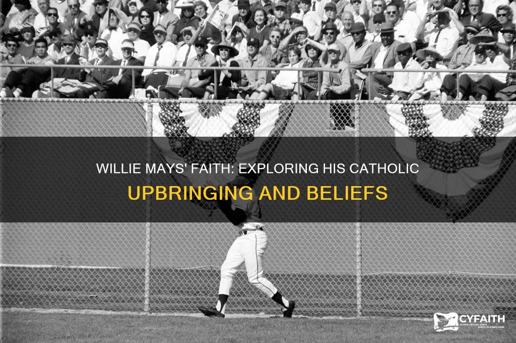 was willie mays catholic