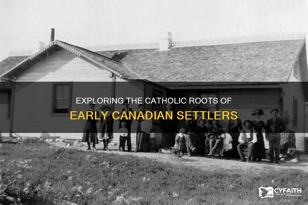 were canadian settlers catholic