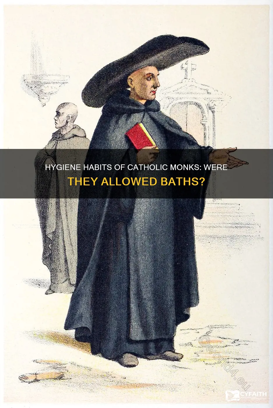 were catholic monks allowed to wash themsleves