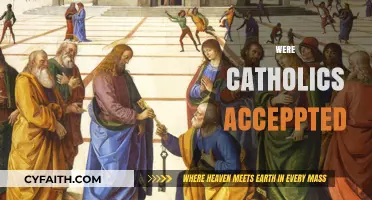 Were Catholics Accepted? Exploring Historical and Cultural Perspectives