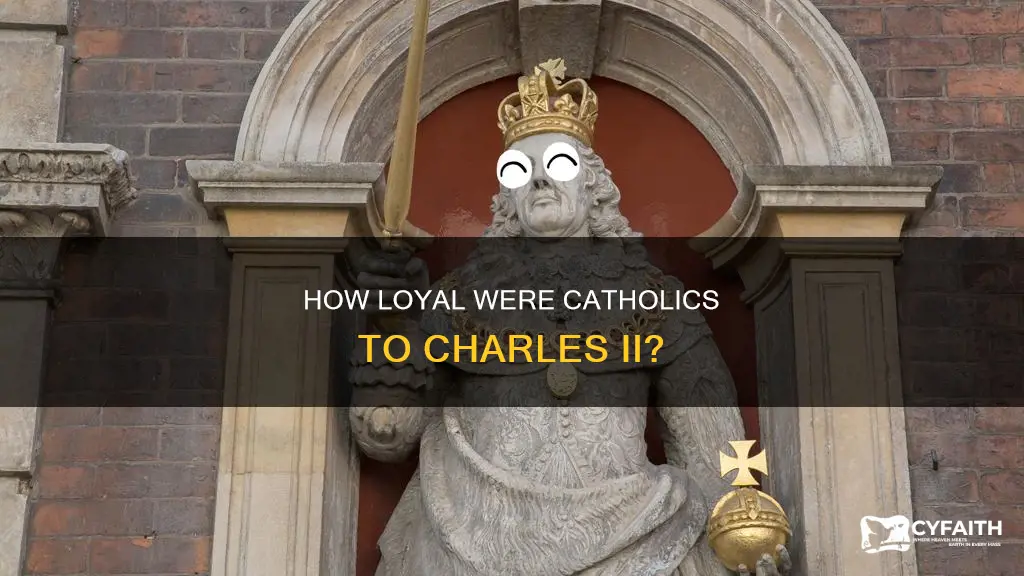 were catholics loyal to charles ii