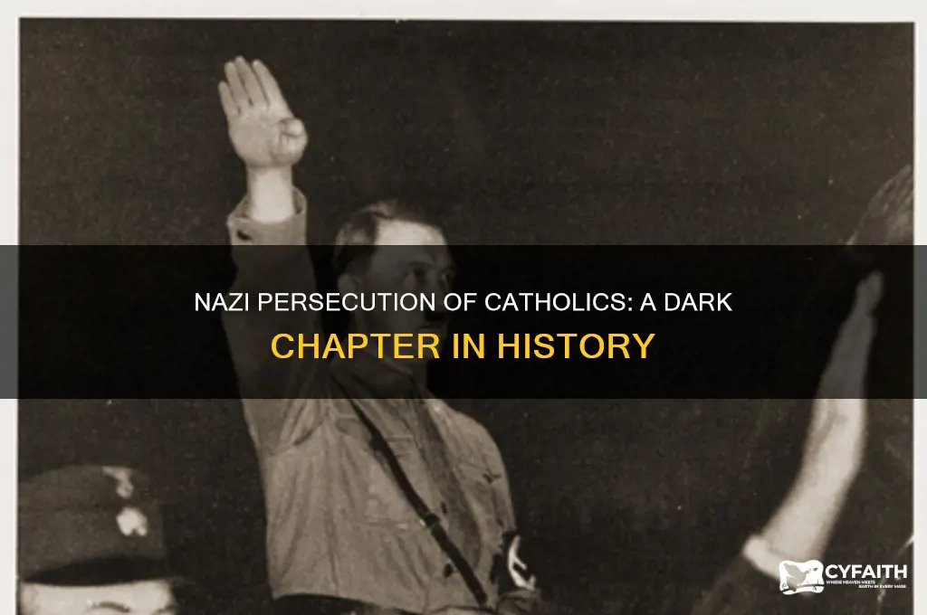 were catholics persecuted by nazis