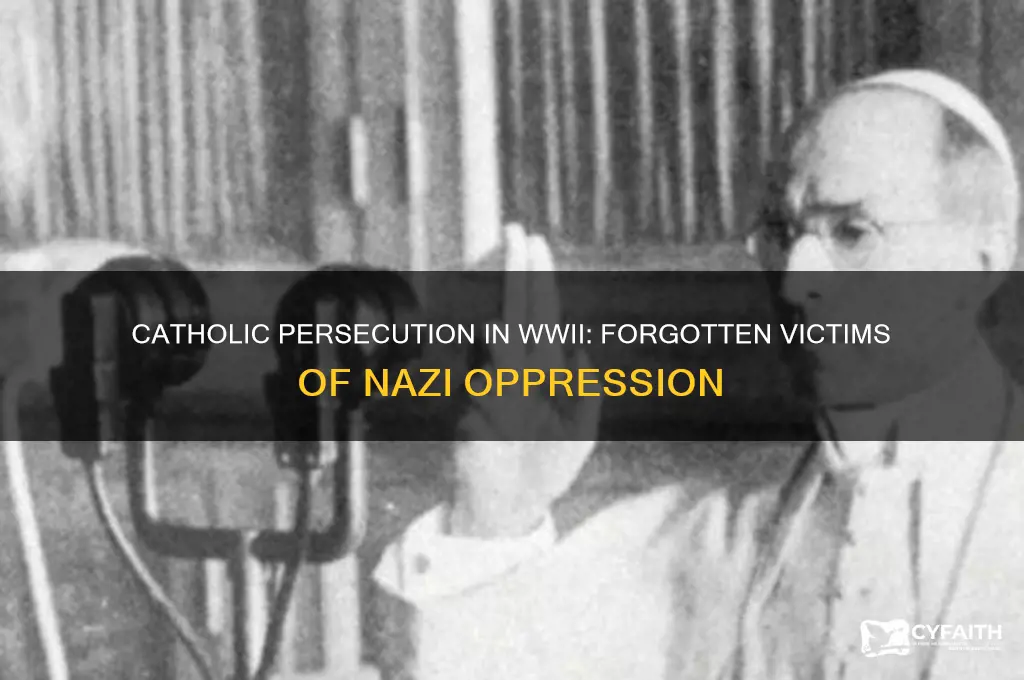 were catholics persecuted in ww2