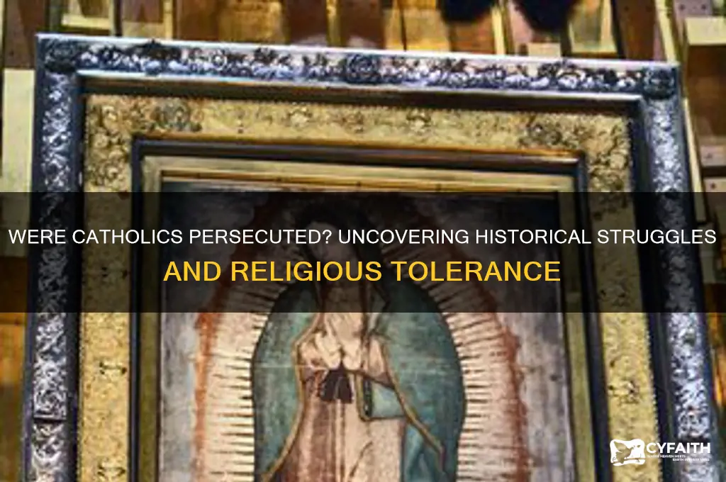 were catholics persecuted