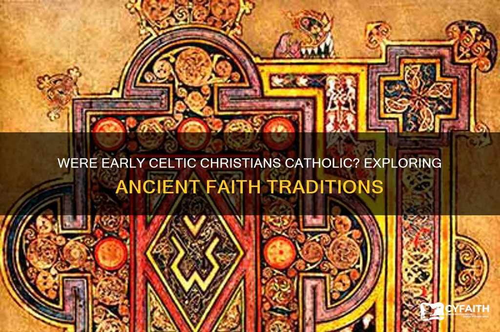 were early celtic christians catholic