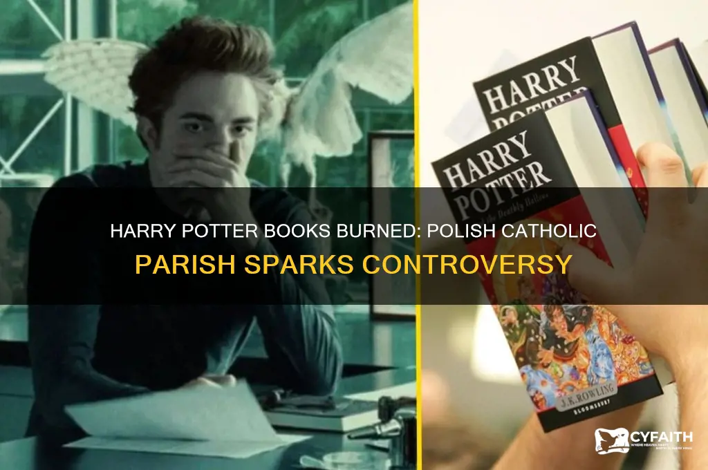 were harry potter books burned at catholic parish in poland