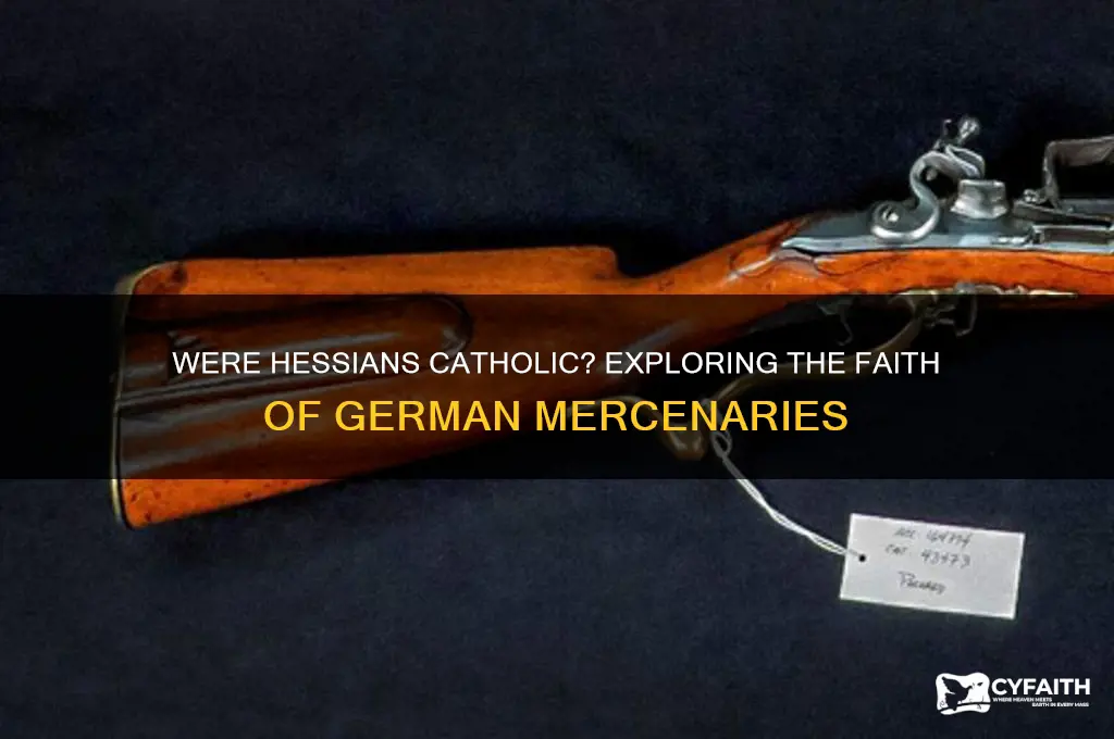 were hessians catholic
