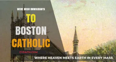 Boston's Irish Immigrants: Catholic Faith, New World