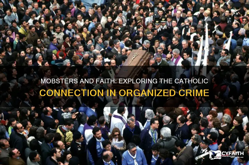 were mobsters mostly catholic