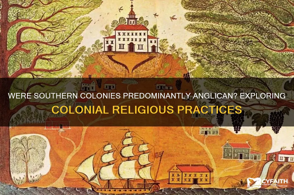 were most southern colonies anglican