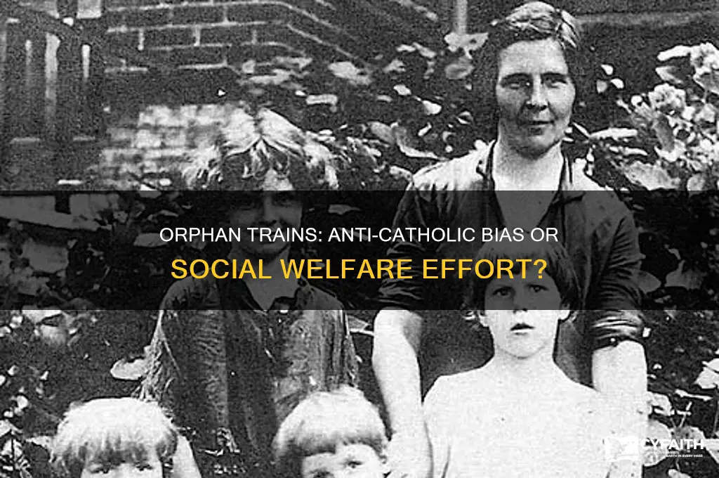 were orphan trains anti catholic