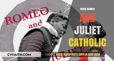 Were Romeo and Juliet Catholic? Exploring Faith in Shakespeare's Tragedy