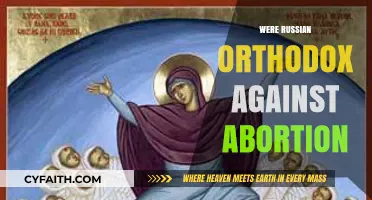 Russian Orthodox Church's Stance: Opposing Abortion in Religious Doctrine