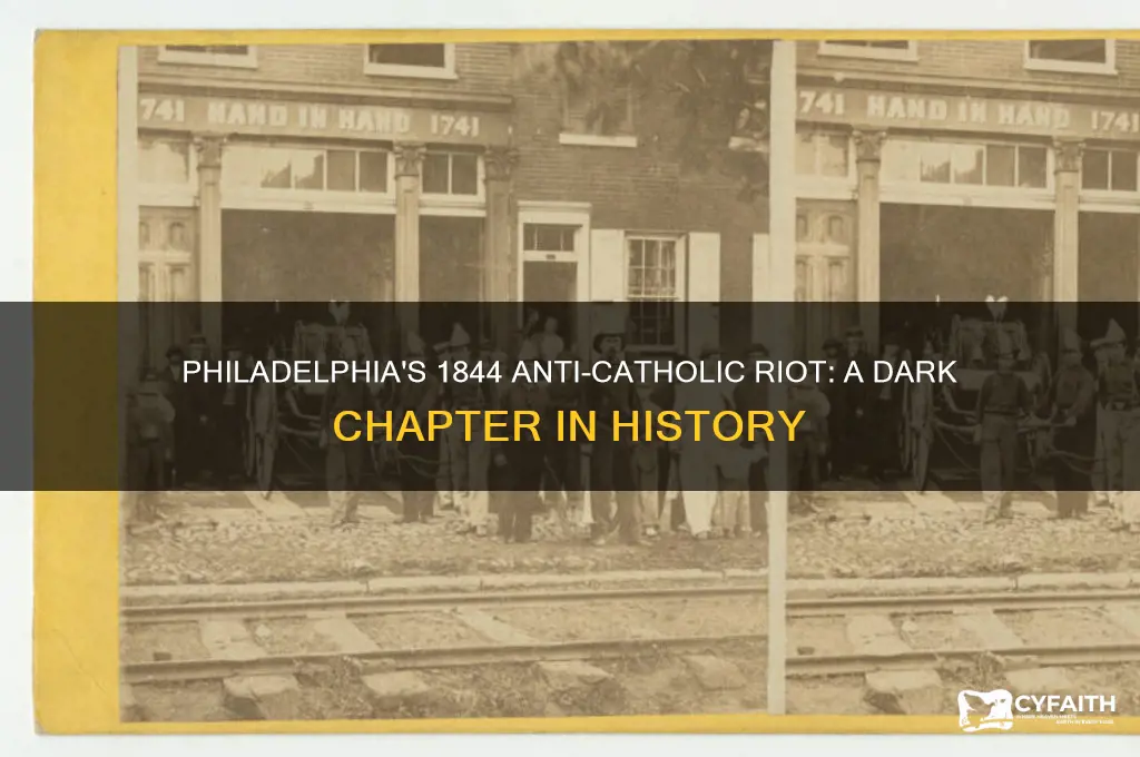 were subject to an anti-catholic riot in philadelphia