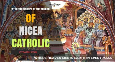 Were the Bishops at the Council of Nicaea Catholic?