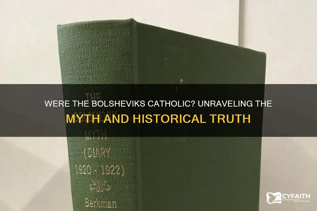were the bolsehviks catholic