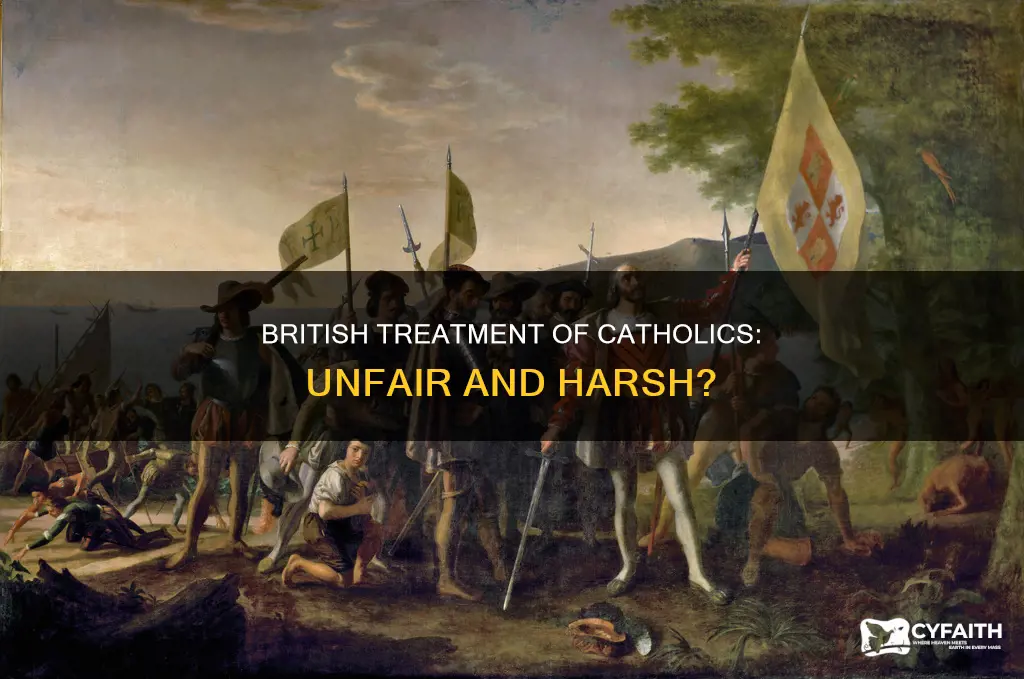 were the british harsh with catholic