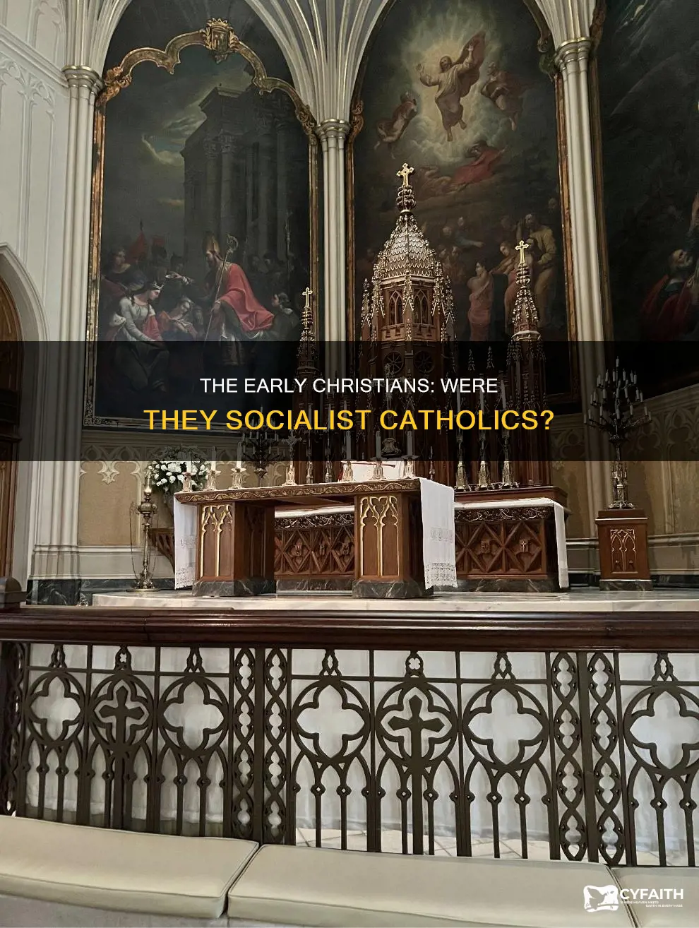 were the early christians socialist catholic