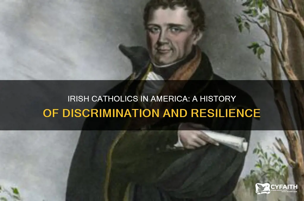 were the irish dicriminated in america for being catholic