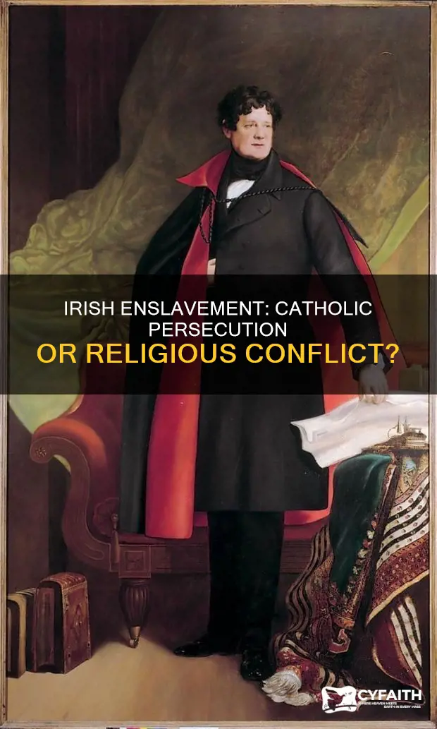were the irish enslaved because they were catholic