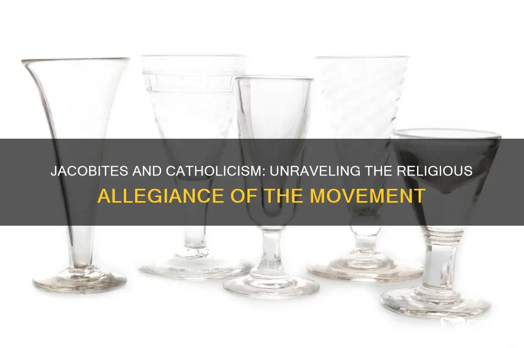 were the jacobites catholic