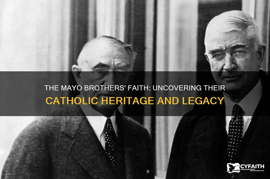 were the mayo brothers catholic