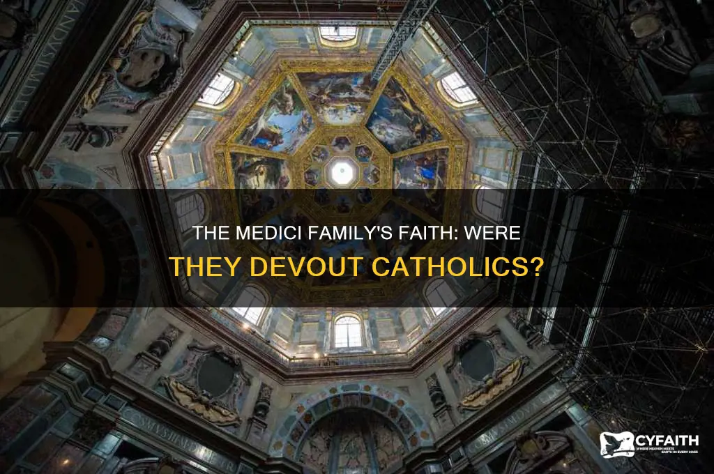 were the medicis catholic