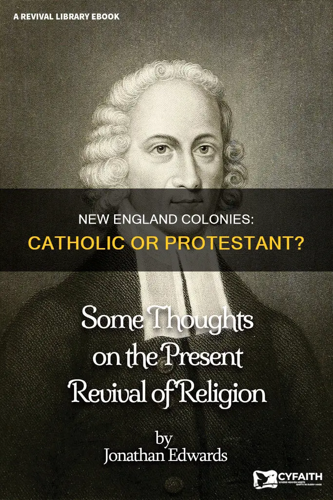 were the new england colonies catholic