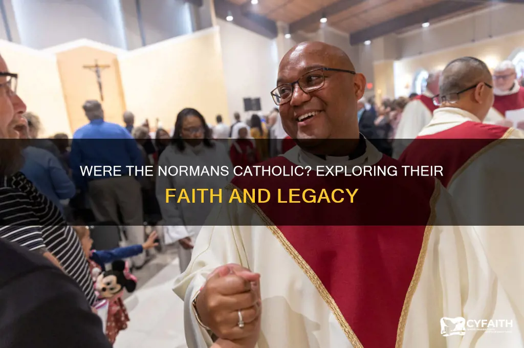 were the normans catholic